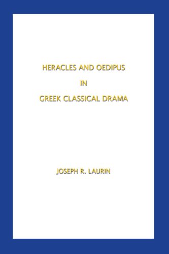 Beispielbild fr Heracles and Oedipus In Greek Classical Drama zum Verkauf von Midtown Scholar Bookstore