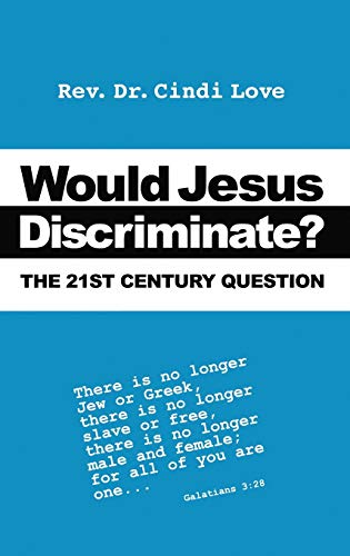 Stock image for Would Jesus Discriminate The 21st Century Question for sale by PBShop.store US