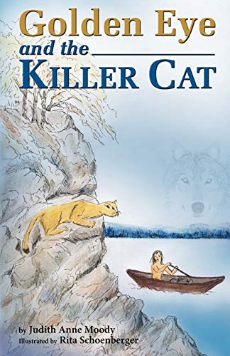 Imagen de archivo de Golden Eye and the Killer Cat a la venta por PBShop.store US