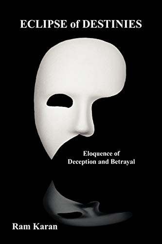 Stock image for Eclipse of Destinies: Eloquence of Deception and Betrayal for sale by Chiron Media