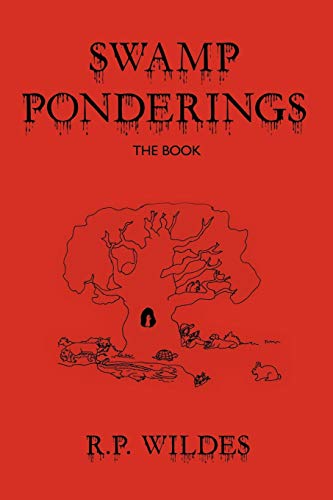 Stock image for Swamp Ponderings: The Book for sale by elizabeth's books