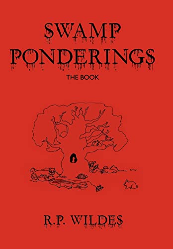 Stock image for Swamp Ponderings The Book for sale by PBShop.store US