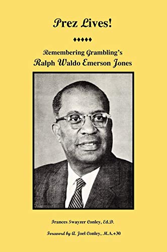 Imagen de archivo de Prez Lives Remembering Grambling's Ralph Waldo Emerson Jones a la venta por PBShop.store US