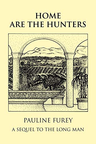 Beispielbild fr Home Are The Hunters: A Sequel to The Long Man zum Verkauf von Chiron Media
