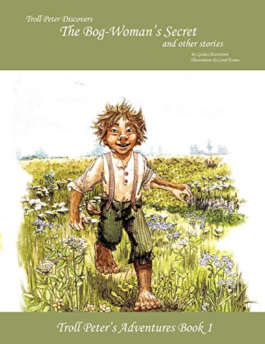 9781425188221: Troll Peter Discovers the Bog-Woman's Secret and Other Stories (Troll Peter's Adventures)