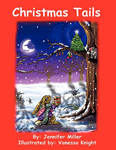 Christmas Tails (9781425189877) by Jennifer Miller