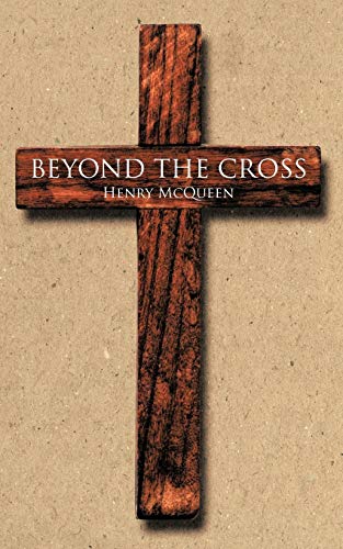 Imagen de archivo de Beyond the Cross a la venta por Chiron Media