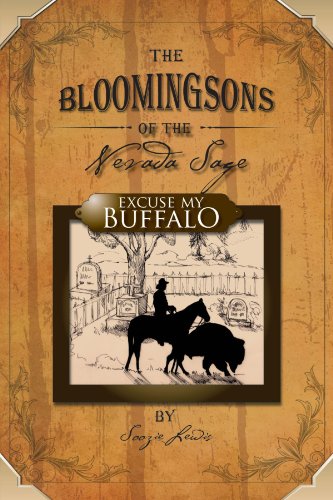 9781425192273: The Bloomingsons of The Nevada Sage: Excuse my Buffalo