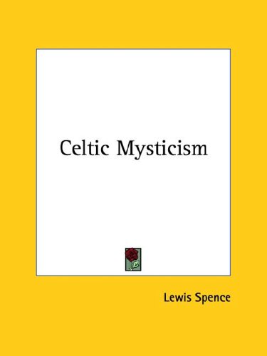 Celtic Mysticism (9781425310509) by [???]