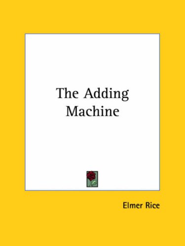 9781425470890: The Adding Machine