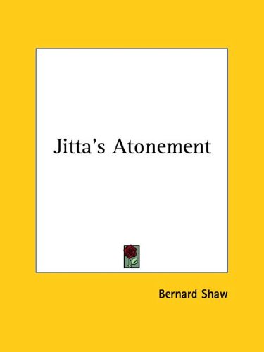 Jitta's Atonement (9781425478094) by Shaw, Bernard