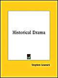 Historical Drama (9781425478308) by Leacock, Stephen