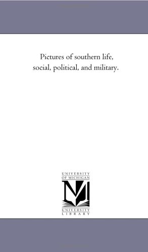 Stock image for Pictures of southern life, social, political, and military for sale by PBShop.store US