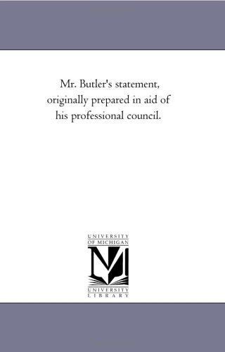 9781425515669: Mr. Butler'S Statement, originally Prepared in Aid of His Professional Council.