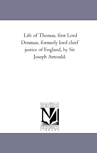 Stock image for Life of Thomas, first Lord Denman, formerly lord chief justice of England, v. 1 for sale by Lucky's Textbooks