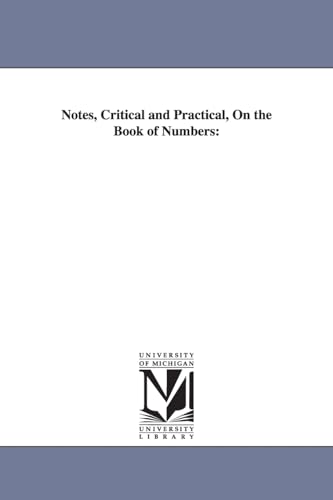 Notes, Critical and Practical, On the Book of Numbers - George Bush