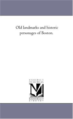 9781425556013: Old Landmarks and Historic Personages of Boston. [Idioma Ingls]