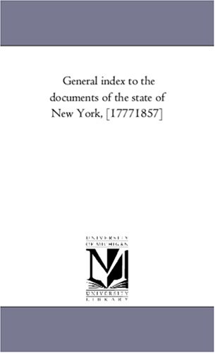 9781425558147: General Index to the Documents of the State of New York, 1777-1857
