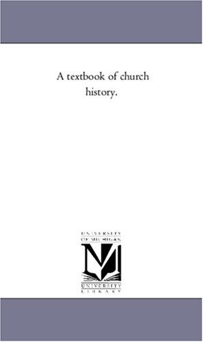 9781425563806: A Text-Book of Church History.