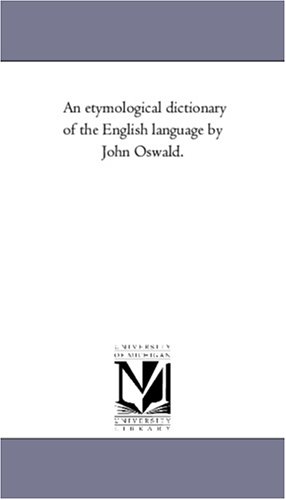 Beispielbild fr An Etymological Dictionary of the English Language zum Verkauf von Book Dispensary