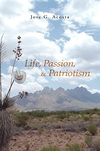 Beispielbild fr Life, Passion, & Patriotism zum Verkauf von Buchpark