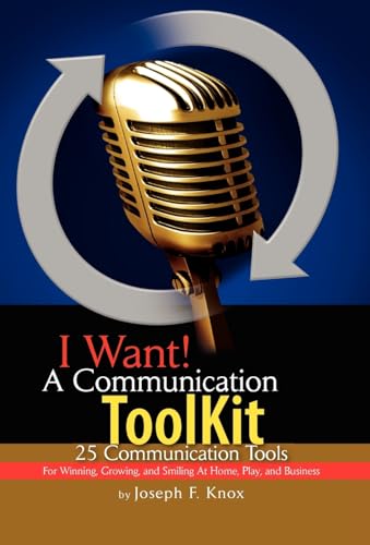 9781425702359: I Want! a Communication Toolkit