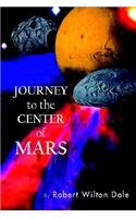 9781425702632: Journey to the Center of Mars
