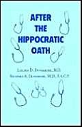 After the Hippocratic Oath