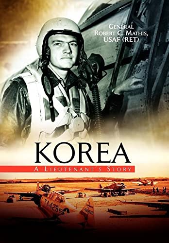 9781425705480: Korea: A Lieutenant's Story