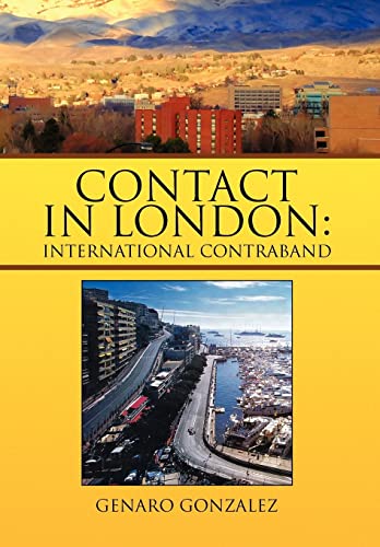 Stock image for Contact in London: International Contraband for sale by Lucky's Textbooks