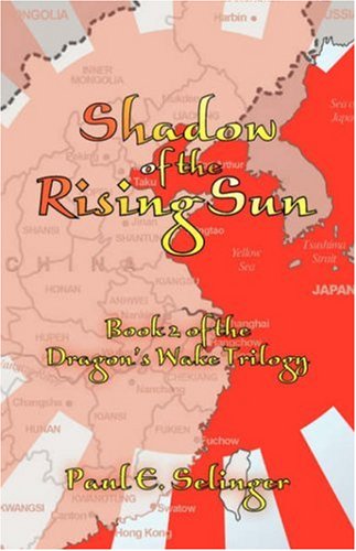 Stock image for Shadow of the Rising Sun: Book 2 of the Dragon's Wake Trilogy for sale by Revaluation Books