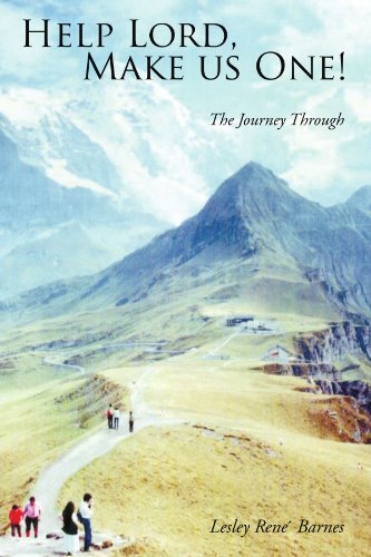 Stock image for Help Lord, Make Us One!: The Journey Through for sale by Revaluation Books