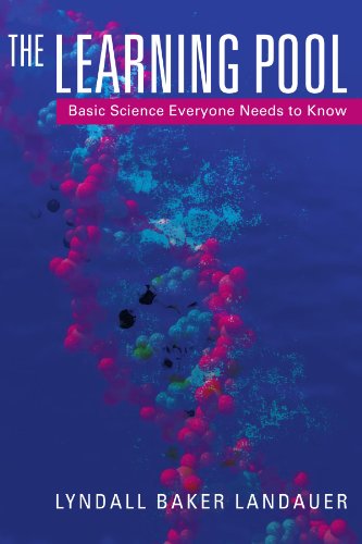 Stock image for The Learning Pool: Basic Science Everyone Needs to Know for sale by Revaluation Books