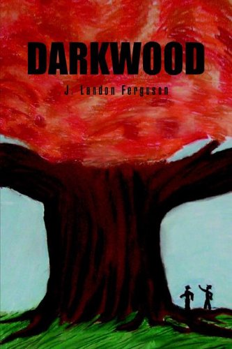 Darkwood (9781425709020) by Ferguson, J. Landon