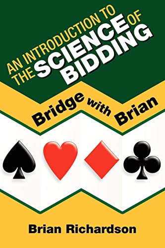 9781425712792: An Introduction to the Science of Bidding: Bridge With Brian
