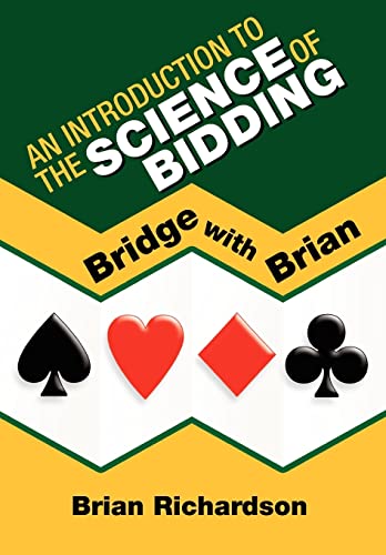 9781425712808: An Introduction to the Science of Bidding (Bridge with Brian)