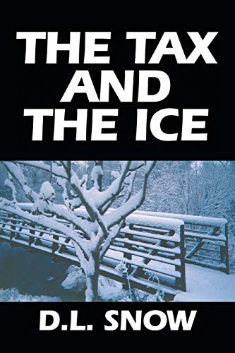 Stock image for The Tax and The Ice for sale by Lakeside Books