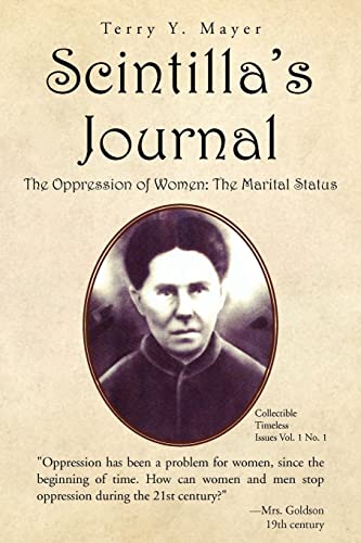 9781425717247: Scintilla's Journal: The Oppression of Women: The Marital Status