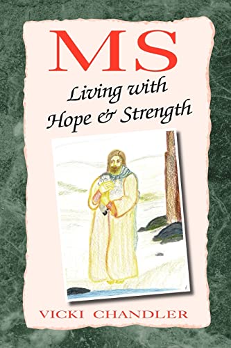 Beispielbild fr MS Living with Hope Strength zum Verkauf von PBShop.store US