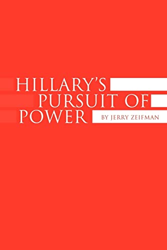 Imagen de archivo de Hillary's Pursuit of Power a la venta por BooksRun