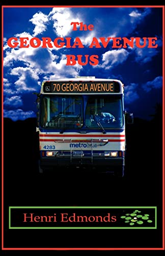 Stock image for The Georgia Avenue Bus for sale by ThriftBooks-Atlanta