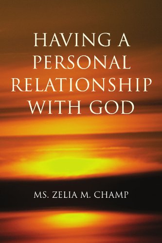 Stock image for Having A Personal Relationship With God for sale by Bookmonger.Ltd