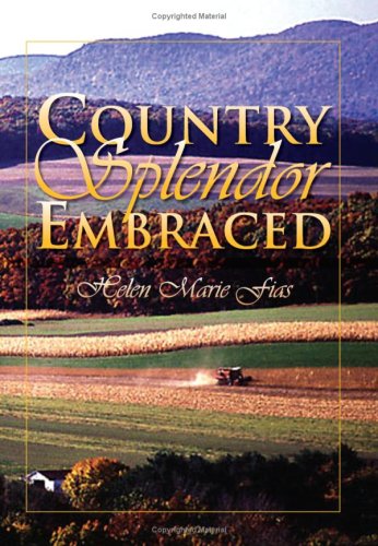 Stock image for Country Splendor Embraced for sale by Revaluation Books