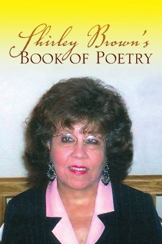 Shirley Brown's Book Of Poetry (9781425732127) by Brown, Shirley