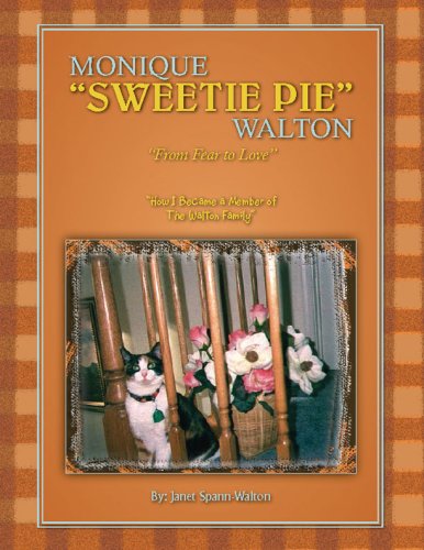Stock image for MONIQUE "SWEETIE PIE" WALTON Spann-Walton, Janet for sale by GridFreed
