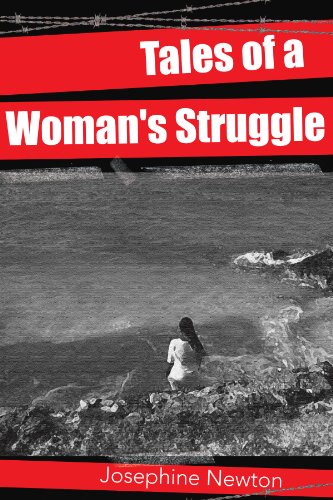 Tales of a Woman's Struggle - Josephine Newton