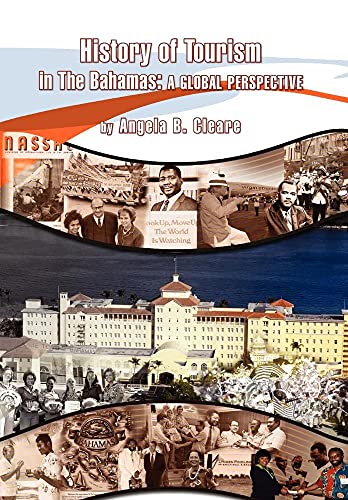 9781425736705: History of Tourism in the Bahamas: A Global Perspective