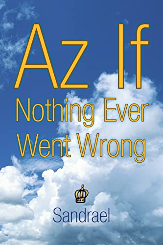 Stock image for Az If Nothing Ever Went Wrong for sale by Lucky's Textbooks