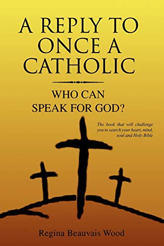 Stock image for A Reply To Once A Catholic for sale by Chiron Media