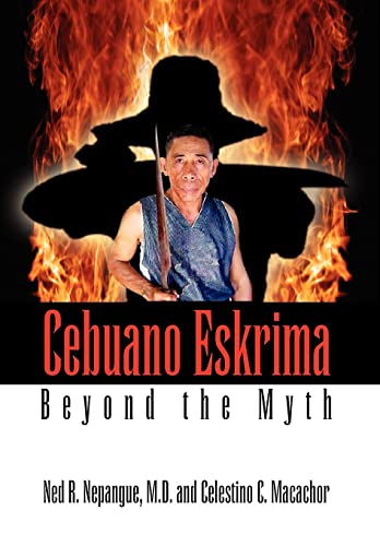 9781425746223: Cebuano Eskrima: Beyond the Myth